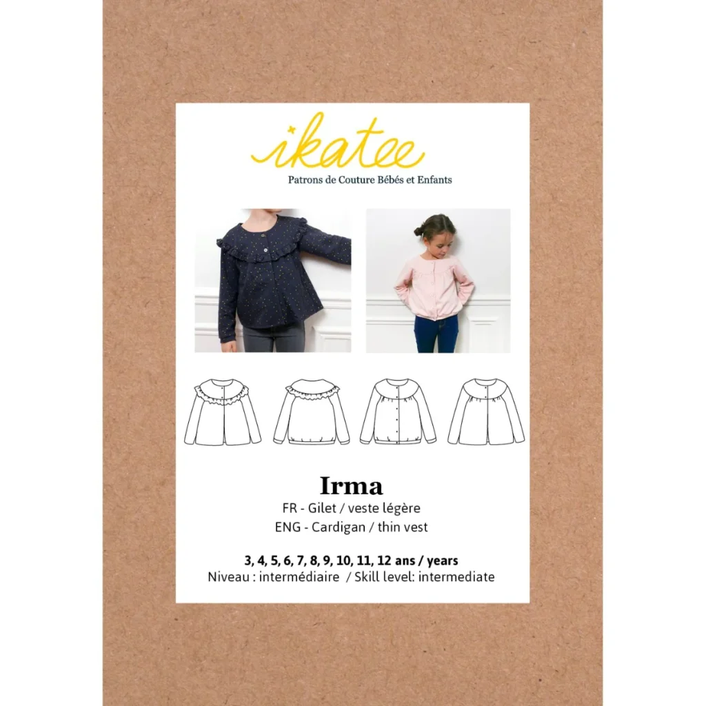 Patron Ikatee - Irma- Gilet ou veste - 3 ans à 12 ans