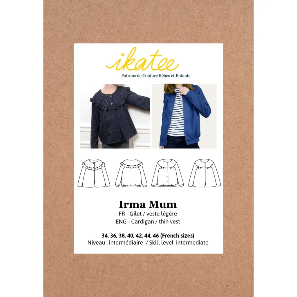 Patron Ikatee - Irma- Gilet ou veste - Du 34 au 46