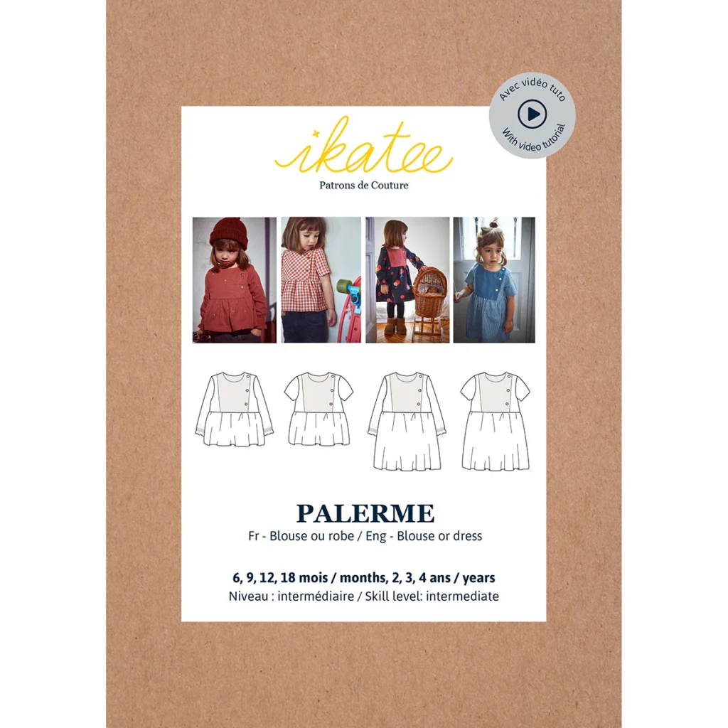 Patron Ikatee - Palerme - Blouse ou robe - 6 mois 4 ans